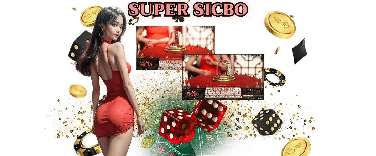 SUPER SICBO