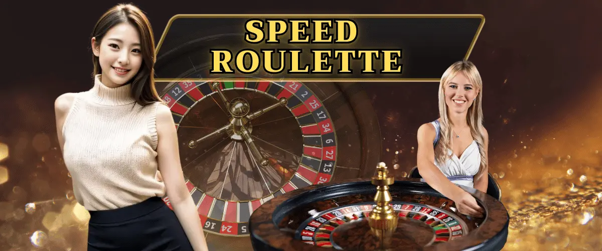 SPEED ROULETTE